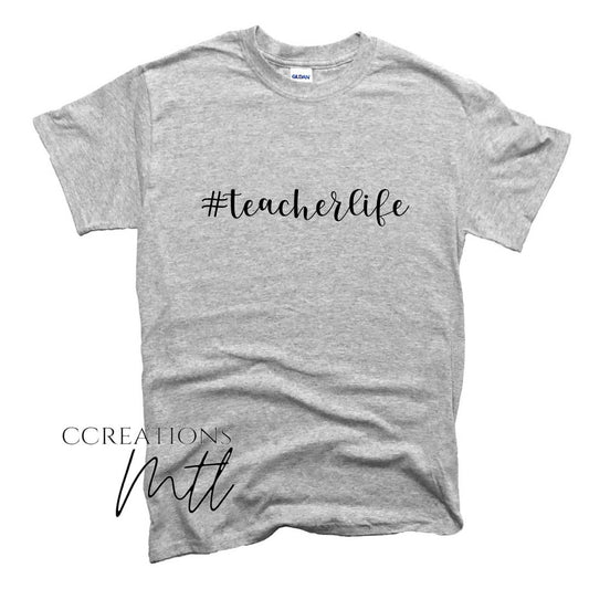 #Teacherlife Adult T-Shirt