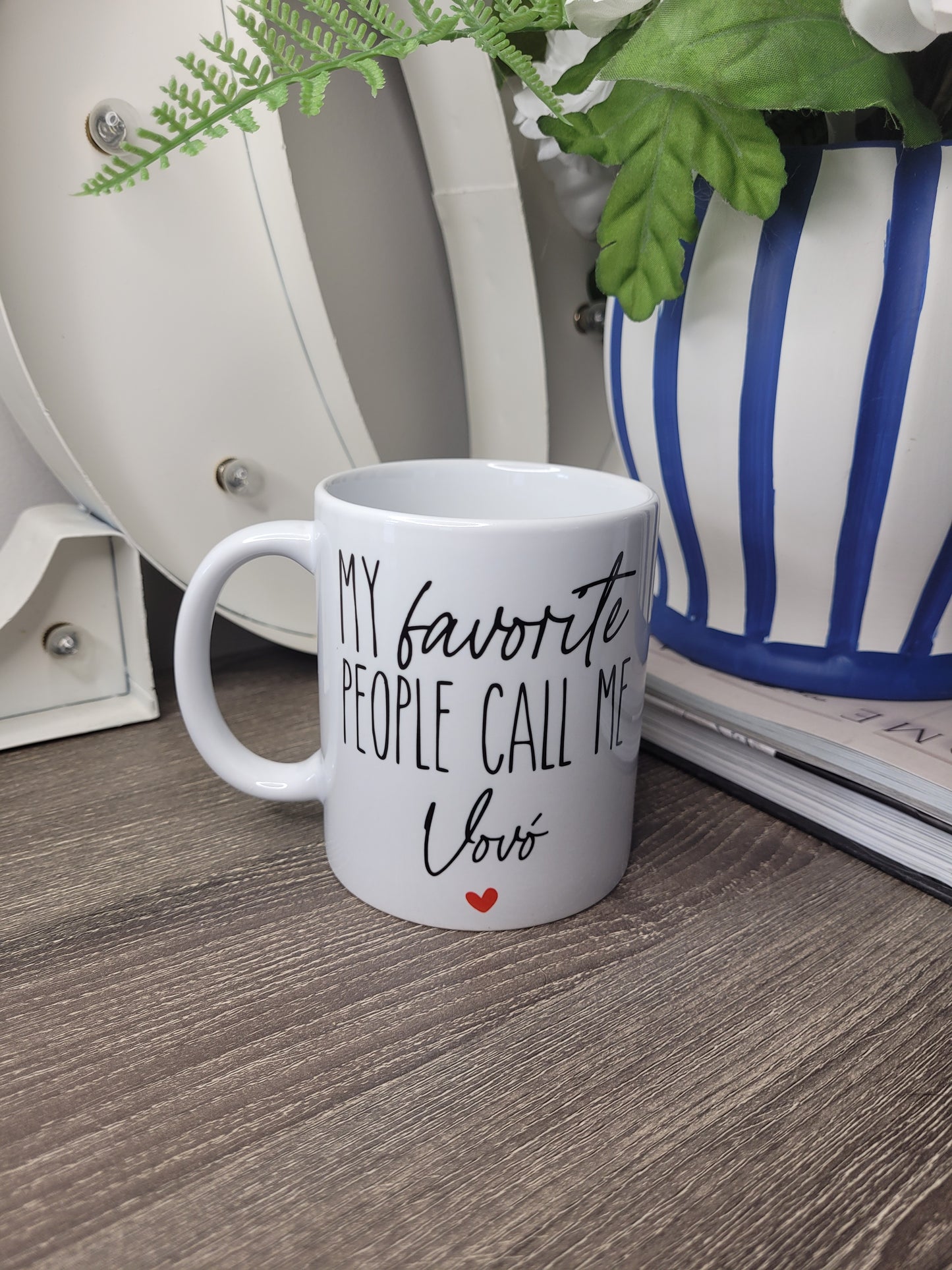 "My Favorite People Call Me Vovó" Mug