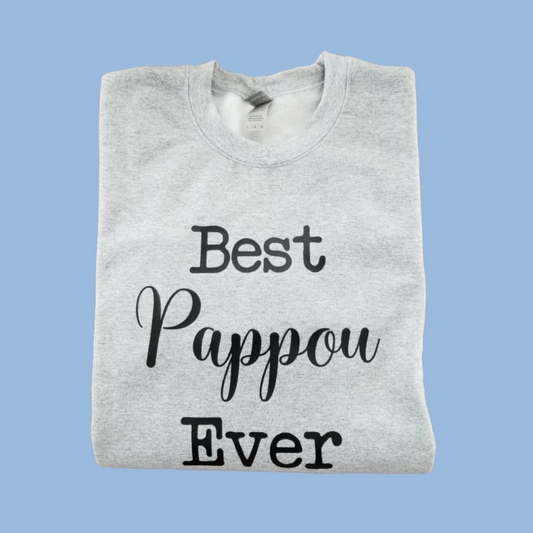 "Best Pappou Ever" Crewneck