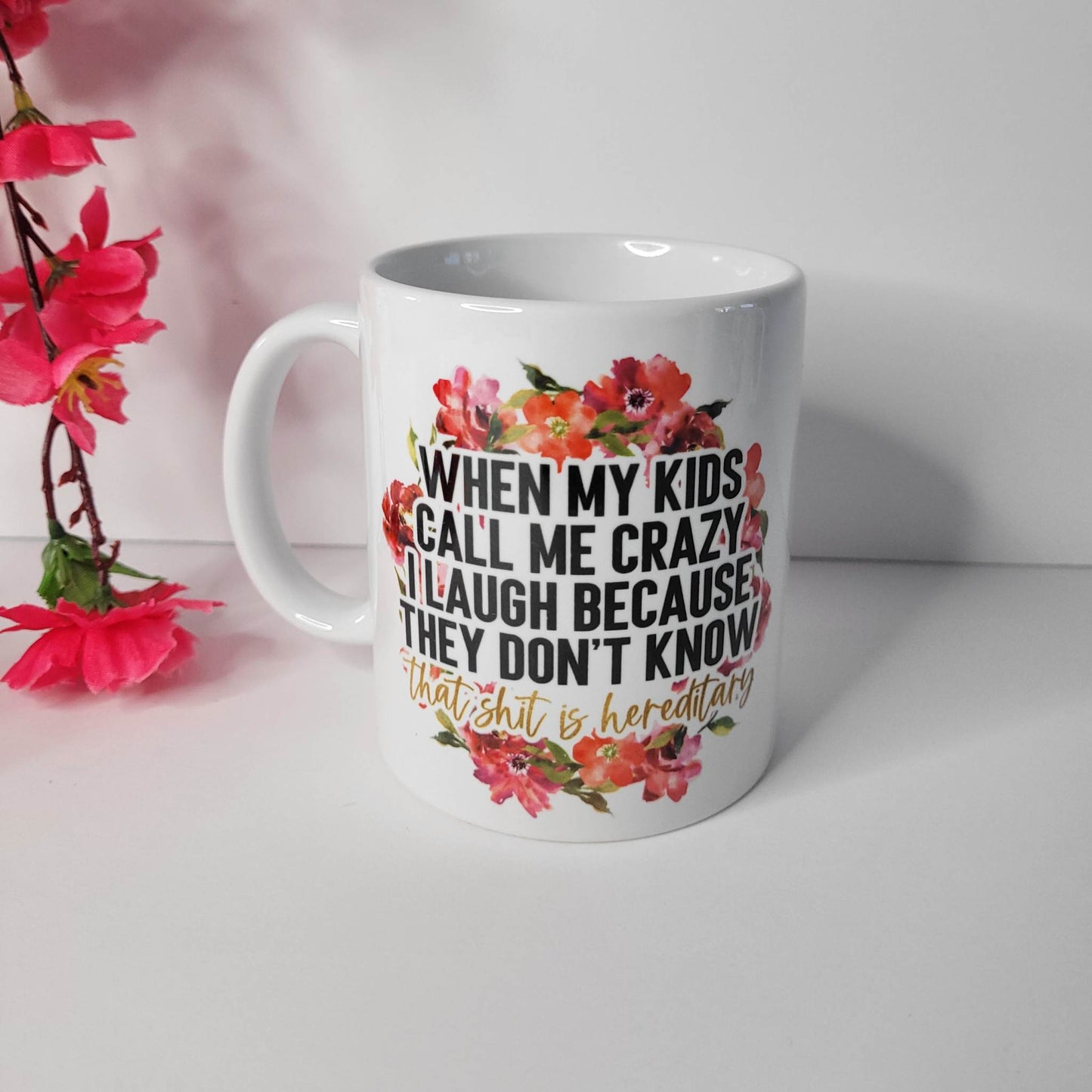 "Call Me Crazy" Mug